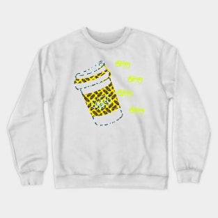 Morning Coffee! Crewneck Sweatshirt